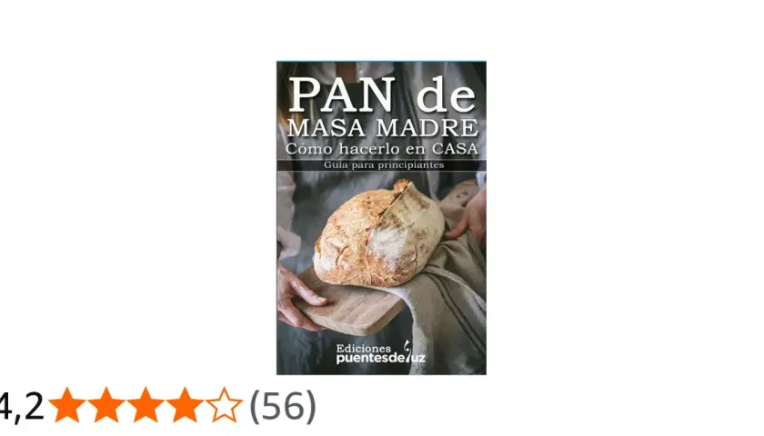 Pan de masa madre: cómo hacerlo en casa. Guía para principiantes con un pan artesanal.